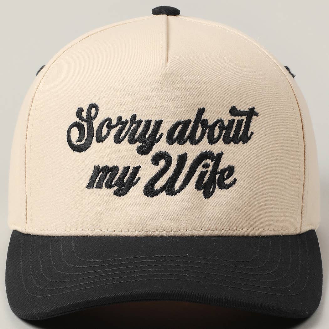 Sorry About My Husband Embroidery Cap