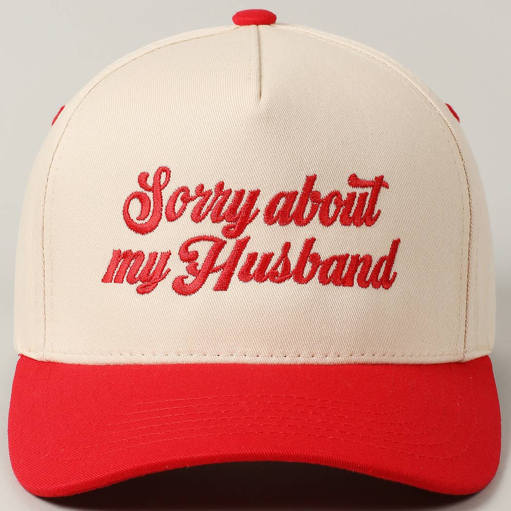 Sorry About My Husband Embroidery Cap