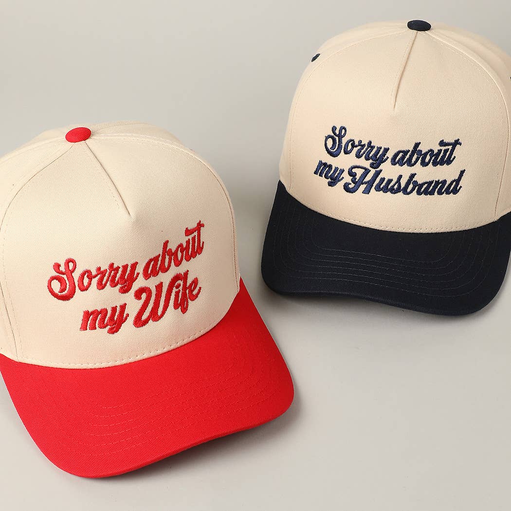 Sorry About My Husband Embroidery Cap