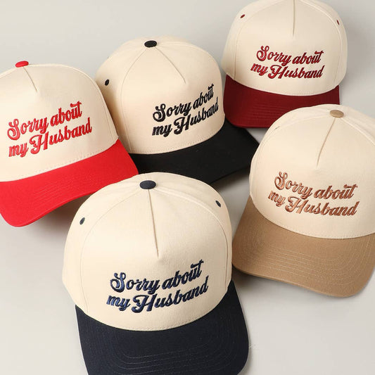 Sorry About My Husband Embroidery Cap