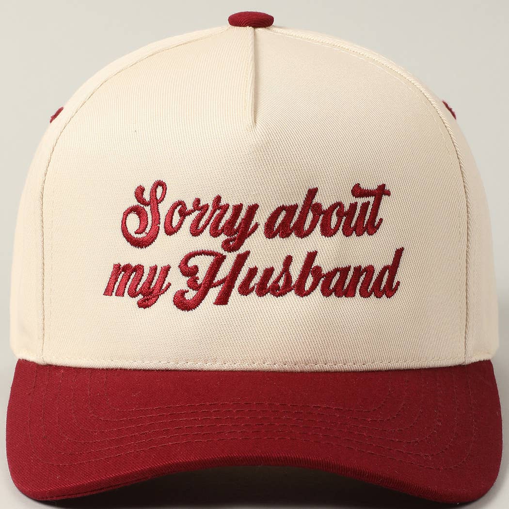 Sorry About My Husband Embroidery Cap
