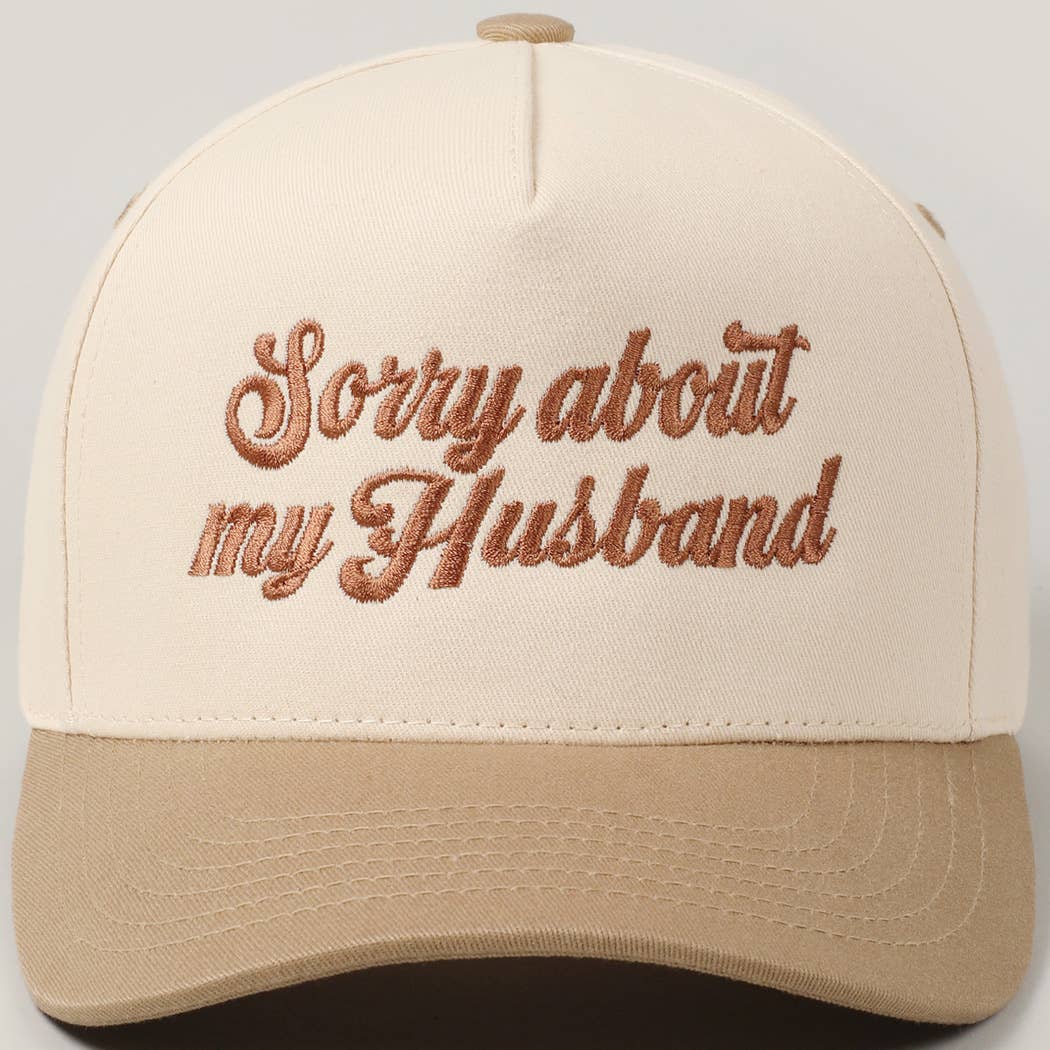 Sorry About My Husband Embroidery Cap